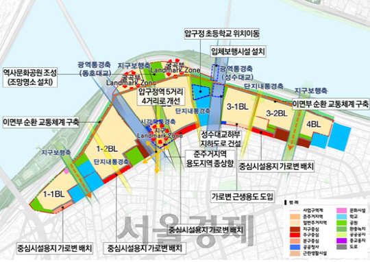 서울시가 지난해 10월 공개한 압구정아파트지구 지구단위계획구역 토지이용계획안. /자료=서울시