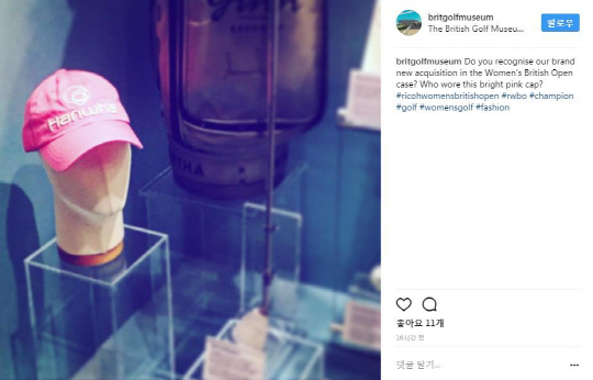 김인경이 최근 브리티시 여자오픈 최종일에 썼던 모자가 영국 골프박물관에 전시돼 있다. /영국 골프박물관 인스타그램