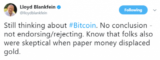 블랭크페인 골드만삭스 CEO는 지난 3일(현지시간) 트위터에서 “지폐가 금을 대신했을 때도 사람들이 회의적이었다는 사실을 알고 있다”고 말하며 비트코인의 미래를 낙관하는 듯한 내용을 적었다. /트위터 캡처