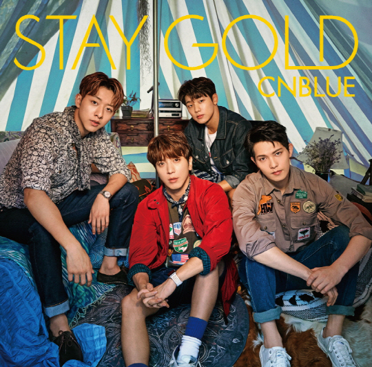 씨엔블루, 日 정규 6집 'STAY GOLD' 발매…'힐링 여행' 콘셉트