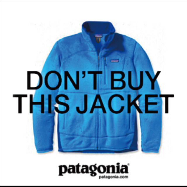아웃도어 브랜드 ‘파타고니아’는 ‘우리 옷을 사지 마세요’라는 광고를 통해 자사 매출보다 환경보호를 강조하는 착한기업으로 알려졌다. /사진출처=Patagonia