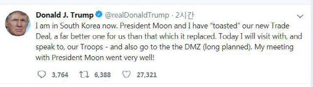 도널드 트럼프 미국 대통령이 방한 이틀째인 30일 트윗을 통해 “나는 지금 한국에 있다”며 “오늘 나는 우리의 부대를 방문해 그들과 이야기할 것”이라며 “또한 DMZ에 간다(오랫동안 계획된)”고 밝혔다./사진출처=도널드 트럼프 미국 대통령 트위터 캡처
