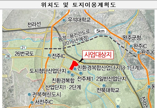 전북 전주 국가산업단지 위치도./사진제공=국토교통부