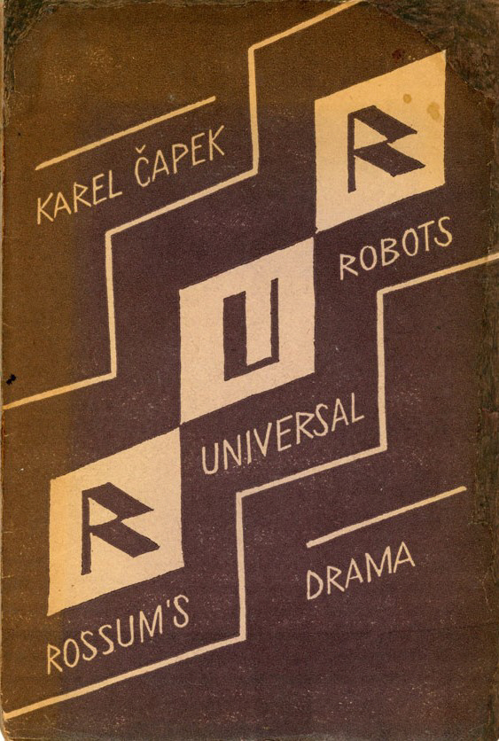 1920년 체코 작가 카렐 차페크가 창작한 희곡 ‘RUR’ 초판. 여기서 등장한 로봇의 이름이 ‘로숨의 유니버설 로봇’이다.