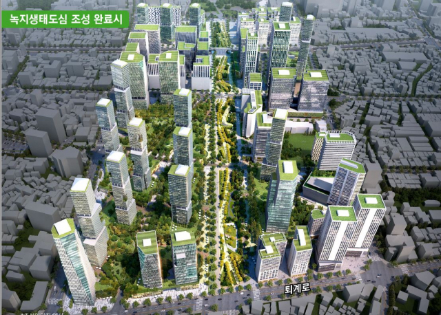 종묘~퇴계로 일대(세운지구) 녹지생태도심 조성 완료시 예상도 / 서울시